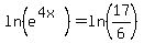 ln%28e%5E%284x%29%29+=+ln%2817%2F6%29
