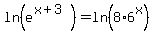 ln%28e%5E%28x%2B3%29%29+=+ln%288%2A6%5Ex%29