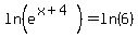 ln%28e%5E%28x%2B4%29%29+=+ln%286%29+