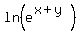 ln%28e%5E%28x%2By%29%29