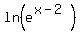 ln%28e%5E%28x-2%29%29