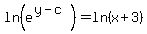 ln%28e%5E%28y-c%29%29+=+ln%28x%2B3%29+
