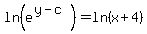 ln%28e%5E%28y-c%29%29+=+ln%28x%2B4%29
