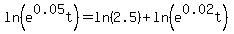 ln%28e%5E0.05t%29+=+ln%282.5%29+%2B+ln%28e%5E0.02t%29