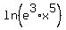 ln%28e%5E3%2Ax%5E5%29