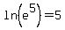 ln%28e%5E5%29=5