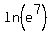ln%28e%5E7%29