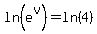 ln%28e%5Ev%29=ln%284%29