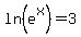 ln%28e%5Ex%29+=+3