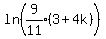 ln%28expr%289%2F11%29%2A%283%2B4k%29%29
