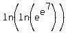 ln%28ln%28e%5Ee%5E7%29%29