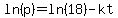 ln%28p%29=ln%2818%29-kt
