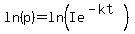 ln%28p%29=ln%28Ie%5E%28-kt%29%29