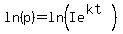 ln%28p%29=ln%28Ie%5E%28kt%29%29