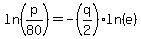 ln%28p%2F80%29=-%28q%2F2%29ln%28e%29