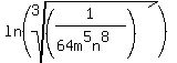 ln%28root%283%2C%281%2F%2864m%5E5n%5E8%29%29%29%29