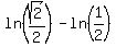 ln%28sqrt%282%29%2F2%29-ln%281%2F2%29