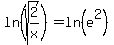 ln%28sqrt%282%2Fx%29%29=ln%28e%5E2%29