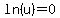ln%28u%29=0