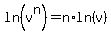 ln%28v%5En%29+=+n%2Aln%28v%29