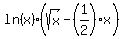ln%28x%29%2A%28sqrt%28x%29-+%281%2F2%29%2Ax%29