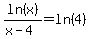 ln%28x%29%2F%28x-4%29+=+ln%284%29