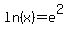 ln%28x%29=e%5E2