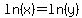 ln%28x%29=ln%28y%29
