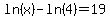 ln%28x%29-ln%284%29=19