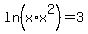 ln%28x%2Ax%5E2%29=3