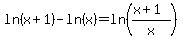 ln%28x%2B1%29-ln%28x%29=ln%28%28x%2B1%29%2Fx%29