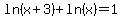 ln%28x%2B3%29%2B+ln%28x%29=1