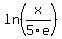 ln%28x%2F5e%29