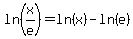 ln%28x%2Fe%29+=+ln%28x%29+-+ln%28e%29