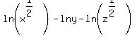 ln%28x%5E%281%2F2%29%29+-+lny+-+ln%28z%5E%281%2F2%29%29+