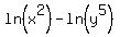 ln%28x%5E2%29+-+ln%28y%5E5%29