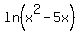 ln%28x%5E2-5x%29