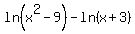 ln%28x%5E2-9%29-ln%28x%2B3%29