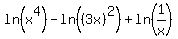 ln%28x%5E4%29+-+ln%28%283x%29%5E2%29+%2B+ln%281%2Fx%29