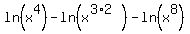 ln%28x%5E4%29-ln%28x%5E%283%2A2%29%29-ln%28x%5E8%29