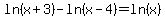 ln%28x+%2B+3%29+-+ln%28x+-+4%29+=+ln%28x%29