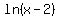 ln%28x-2%29