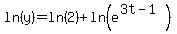 ln%28y%29=+ln%282%29+%2B+ln%28e%5E%283t-1%29%29