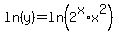 ln%28y%29=ln%282%5Ex%2Ax%5E2%29