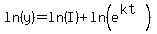 ln%28y%29=ln%28I%29%2Bln%28e%5E%28kt%29%29