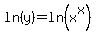 ln%28y%29=ln%28x%5Ex%29