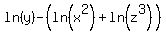 ln%28y%29-%28ln%28x%5E2%29%2Bln%28z%5E3%29%29