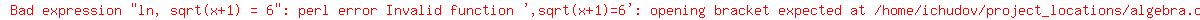 ln%2C+sqrt%28x%2B1%29+=+6