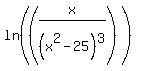 ln+%28%28x%2F%28x%5E2-25%29%5E3%29%29