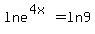 ln+e%5E%284x%29=+ln+9
